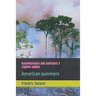 washingtonias and zoetropes 3: English edition: American summers