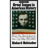 Great Issues in American History, Vol. II: From the Revolution to the Civil War, 1765-1865