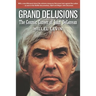 Grand Delusions: The Cosmic Career of John De Lorean (with Afterword)