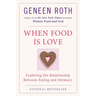 When Food Is Love: Exploring the Relationship Between Eating and Intimacy
