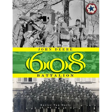 John Deere Battalion: 608th Ordnance Base Armament Maintenance Battalion