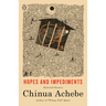 Hopes and Impediments: Selected Essays