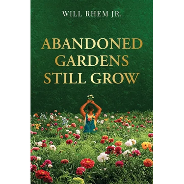 Abandoned Gardens Still Grow