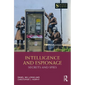 Intelligence and Espionage: Secrets and Spies