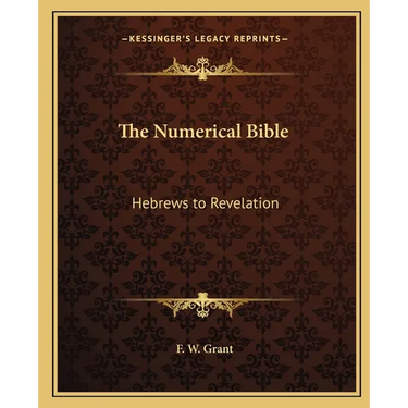 The Numerical Bible: Hebrews to Revelation