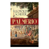 Palmerio: Historischer Roman - Eine Geschichte aus Griechenland