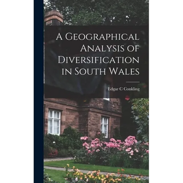 A Geographical Analysis of Diversification in South Wales