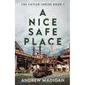 A Nice, Safe Place