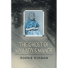 The Ghost of My Lady's Manor
