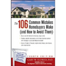 The 106 Common Mistakes Homebuyers Make (and How to Avoid Them)