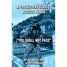 A Pipe Hitters Guide to Access Denial: You Shall Not Pass