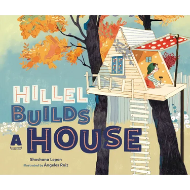 Hillel Builds a House
