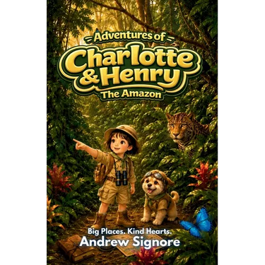 Adventures of Charlotte and Henry: The Amazon