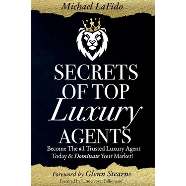 Secrets Of Top Luxury Agents