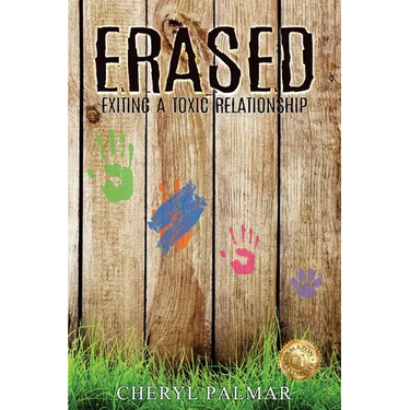 Erased: Exiting a Toxic Relationship