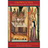 Crown and Veil: Female Monasticism from the Fifth to the Fifteenth Centuries