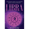 Libra: The Ultimate Guide to an Amazing Zodiac Sign in Astrology
