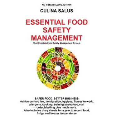 Essential Food Safety Management: The Complete Food Safety Management System