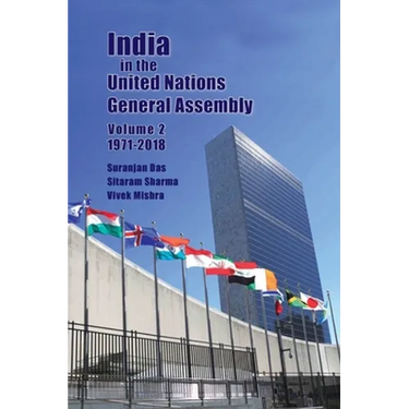 India in the United Nations General Assembly Volume 2 - 1971-2018