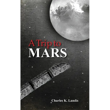 A Trip to Mars, As Described by an Eye Witness