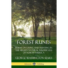 Forest Runes: Poems on Living and Hunting in the Mighty Natural Wilderness of North America