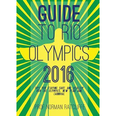 Guide to Arrive, Survive and Thrive in Rio de Janeiro