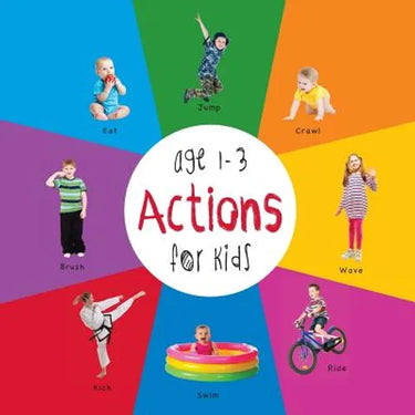Actions for Kids age 1-3 (Engage Early Readers: Children's Learning Books)