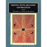 Writing: Texts, Processes and Practices
