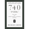 740 Park: The Story of the World's Richest Apartment Building