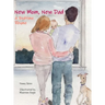 New Mom, New Dad A Bedtime Rhyme