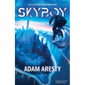 Skyboy: A Sci-Fi Action Adventure Novel