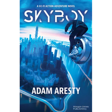 Skyboy: A Sci-Fi Action Adventure Novel