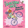 Ride It! Patch It!: An Acorn Book (Racing Ace #3): Volume 3
