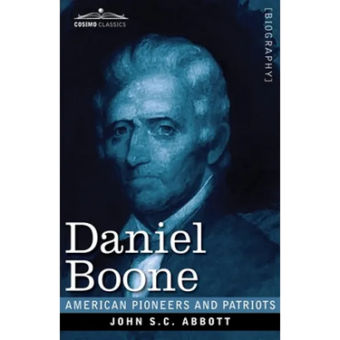 Daniel Boone: The Pioneer of Kentucky