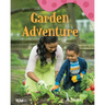 Garden Adventure: A Wordless Nonfiction Book