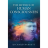 The Metrics of Human Consciousness