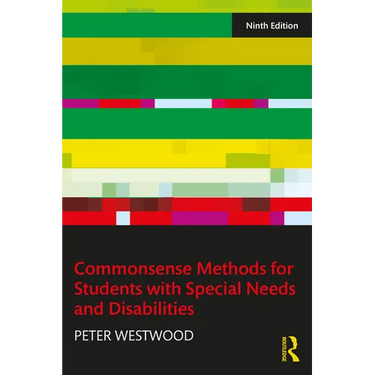 Commonsense Methods for Students with Special Needs and Disabilities