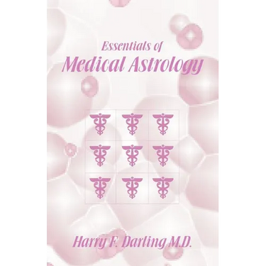 Essentials of Medical Astrology