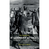 If Germany Attacks: The Battle In Depth In The West (1915-1917)