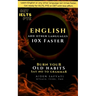 Learn English 10X Faster: Burn Your Old Habits, Say No To Grammar