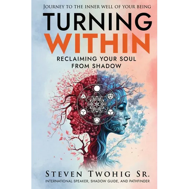 Turning Within: Reclaiming Your Soul from Shadow