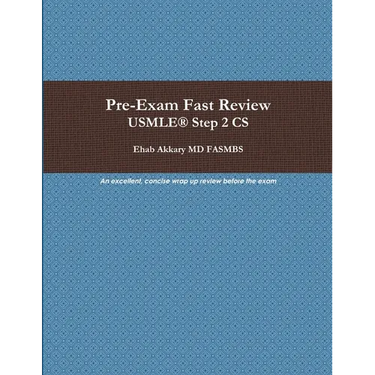 Pre-Exam Fast Review. USMLE(R) Step 2 CS