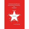 The Relationship Between Government, Economics, and Freedom!