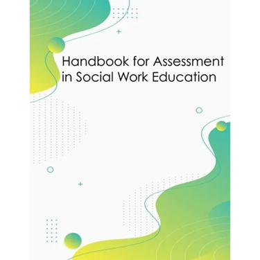 Handbook for Assessment in Social Work Education
