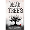 Dead Trees