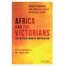 Africa and the Victorians: The Official Mind of Imperialism
