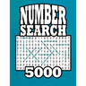 Number Search 5000: 5,145 Number Strings 105 Large Print Puzzles Book