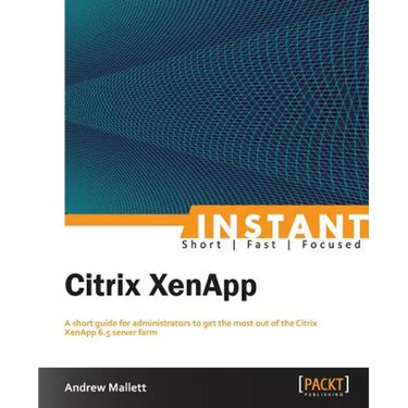 Instant Citrix XenApp 6.5