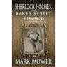 Sherlock Holmes: The Baker Street Legacy