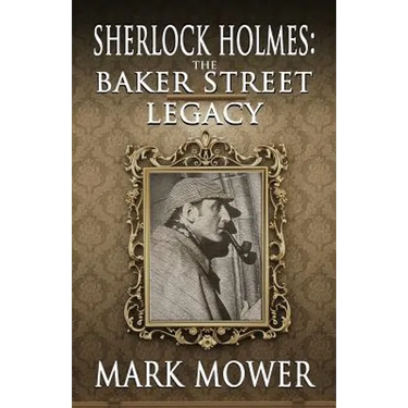 Sherlock Holmes: The Baker Street Legacy